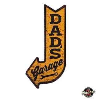 Dad's Garage Arrow Shaped and Corrugated Metal Sign