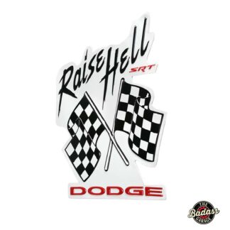 Raise Hell Shaped and Embossed Metal Sign
