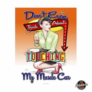 Don't Touch My Muscle Car Flat Rectangle Tin Sign